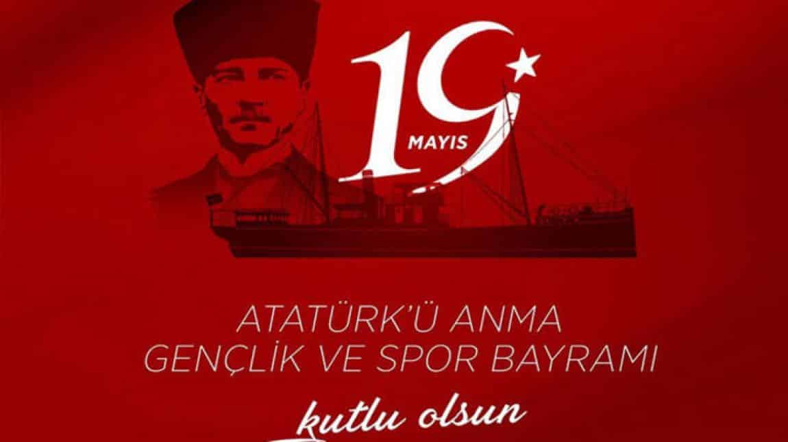 19 Mayıs Atatürk'ü Anma Gençlik Ve Spor Bayramı Kutlu Olsun